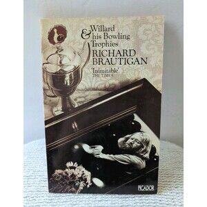 Willard and His Bowling Trophies (Picador Books) By Richard Brautigan 1980
